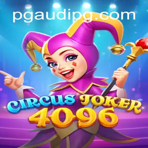 Exploring CircusJoker4096: The Latest Hit on TocaBoca Platform-Online Cassino Brasil #1